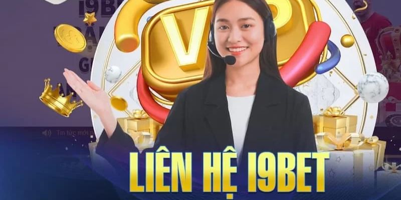 Tìm hiểu các phương thức liên hệ I9bet